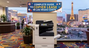 Read more about the article Complete Guide to Copier Lease in Las Vegas Costs